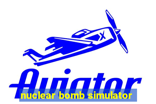 nuclear bomb simulator